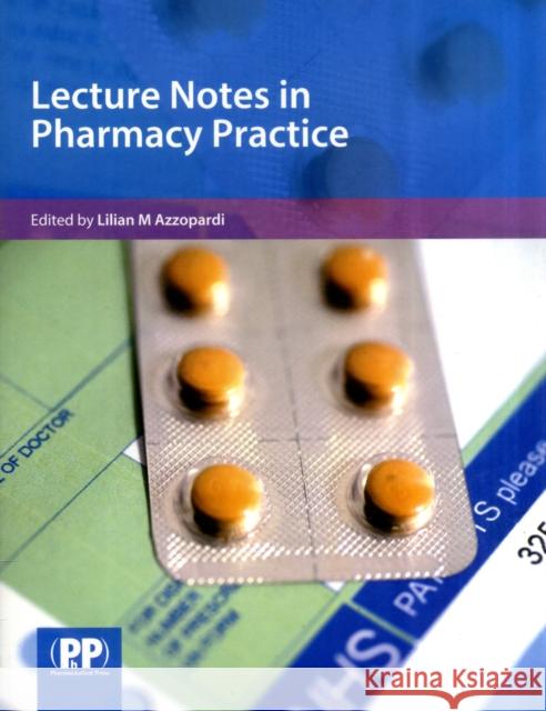 Lecture Notes in Pharmacy Practice Lilian Azzopardi 9780853697664  - książka