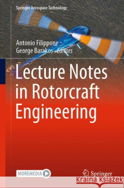 Lecture Notes in Rotorcraft Engineering  9783031124365 Springer International Publishing AG - książka