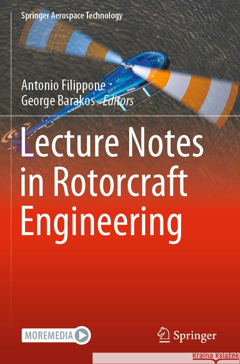 Lecture Notes in Rotorcraft Engineering Antonio Filippone George Barakos 9783031124396 Springer - książka