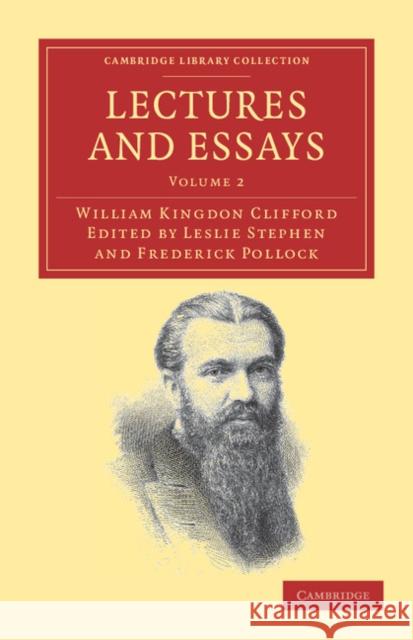 Lectures and Essays William Kingdon Clifford Leslie Stephen Frederick Pollock 9781108040952 Cambridge University Press - książka