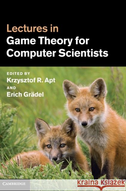 Lectures in Game Theory for Computer Scientists Krzysztof R Apt 9780521198660  - książka