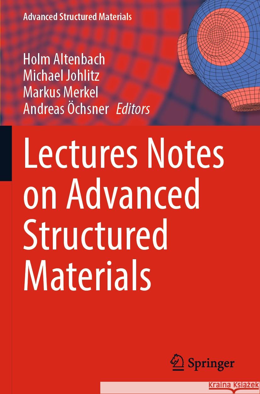 Lectures Notes on Advanced Structured Materials  9783031115912 Springer International Publishing - książka