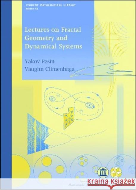Lectures on Fractal Geometry and Dynamical Systems  9780821848890  - książka