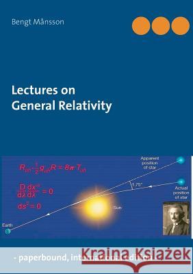 Lectures on General Relativity: - paperbound edition - Bengt Månsson 9789177856917 Books on Demand - książka