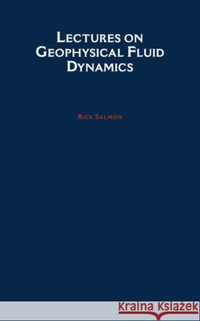 Lectures on Geophysical Fluid Dynamics Rick Salmon Richard L. Salmon 9780195108088 Oxford University Press - książka