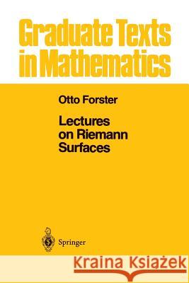 Lectures on Riemann Surfaces Otto Forster Bruce Gilligan 9781461259633 Springer - książka