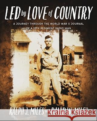 Led by Love of Country David W. Miles 9781961505186 Deeds Publishing - książka