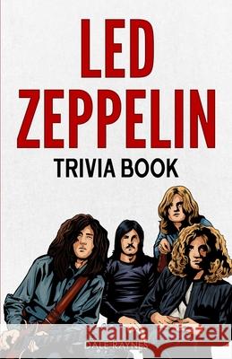 Led Zeppelin Trivia Book﻿ Raynes, Dale 9781955149266 Bridge Press - książka