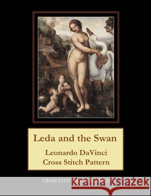 Leda and the Swan: Leonardo DaVinci Cross Stitch Pattern Cross Stitch Collectibles Kathleen George 9781978455917 Createspace Independent Publishing Platform - książka