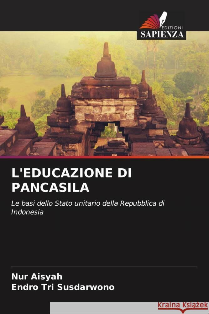 L'Educazione Di Pancasila Nur Aisyah Endro Tri Susdarwono 9786208110352 Edizioni Sapienza - książka