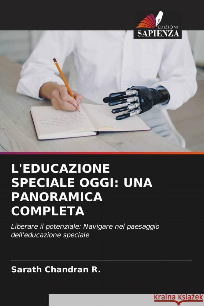 L'EDUCAZIONE SPECIALE OGGI: UNA PANORAMICA COMPLETA Chandran R., Sarath 9786207081370 Edizioni Sapienza - książka