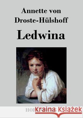 Ledwina Annette Von Droste-Hulshoff   9783843020633 Hofenberg - książka