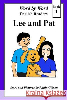 Lee and Pat Philip Gibson 9781519653857 Createspace Independent Publishing Platform - książka