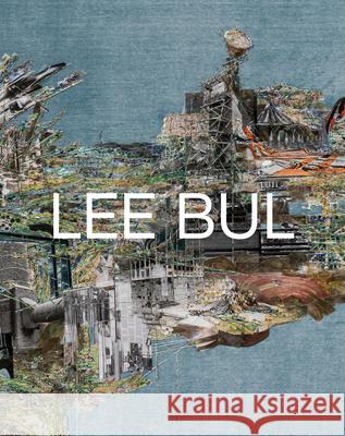 Lee Bul: Life and Work Lee Bul Doryun Chong June Young Kwak 9780500481202 Thames & Hudson - książka