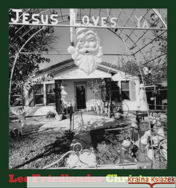 Lee Friedlander: Christmas Lee Friedlander 9780871301055 Eakins Press Foundation - książka