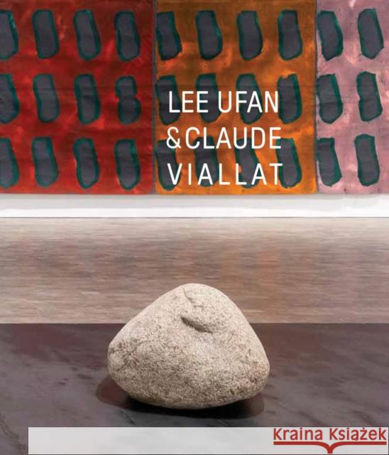 Lee Ufan & Claude Viallat Lee Ufan 9781948701655 Pace Gallery - książka
