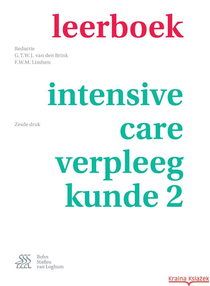 Leerboek Intensive-Care-Verpleegkunde 2 G. T. W. J. Va F. W. M. Lindsen 9789036814331 Bohn Stafleu Van Loghum - książka