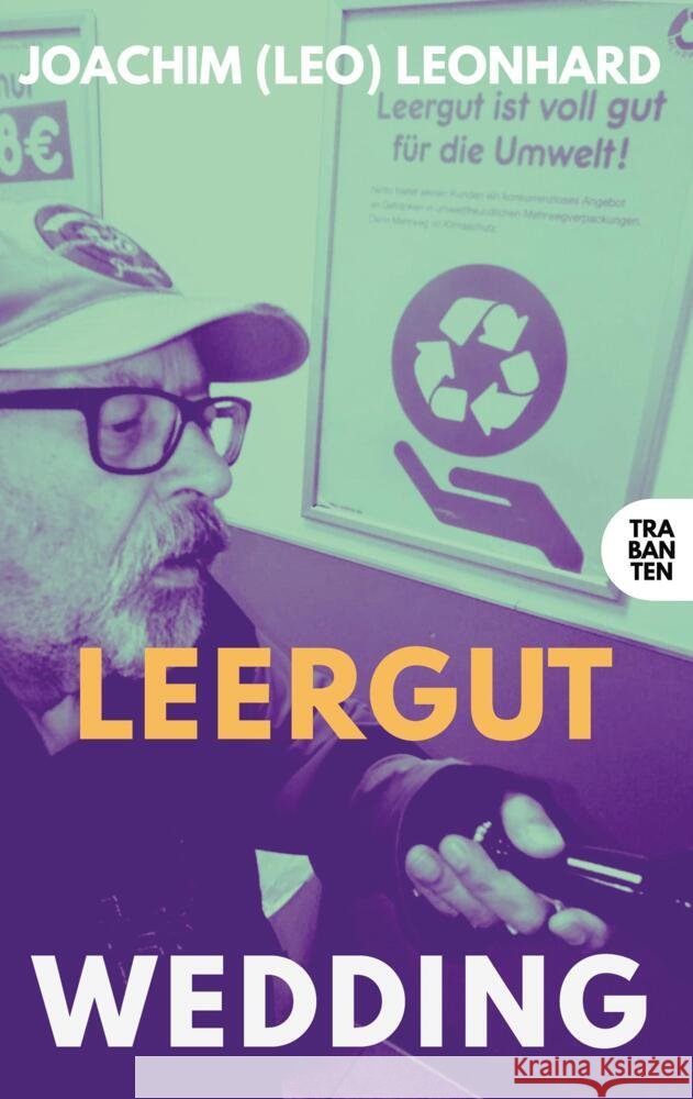 Leergut Wedding Leonhard, Joachim (Leo) 9783986971540 Trabanten - książka