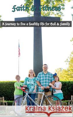 Lee's Faith & Fitness: The story of my journey to live a healthy life for God & family Nancy Pruitt Lee Crow 9781074426088 Independently Published - książka