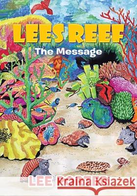 Lees Reef: The Message Lee Porter 9780228866237 Tellwell Talent - książka