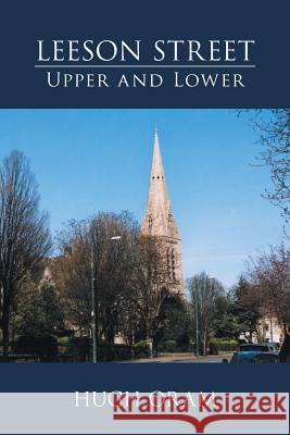 Leeson Street: Upper and Lower Hugh Oram 9781490788678 Trafford Publishing - książka