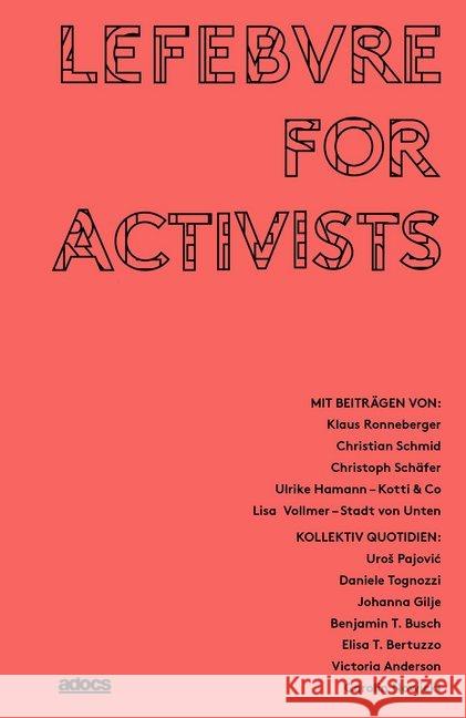 Lefebvre for Activists Ronneberger, Klaus; Schäfer, Christoph; Schmid, Christian 9783943253276 Adocs - książka