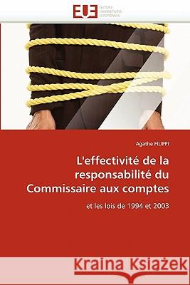 L'Effectivité de la Responsabilité Du Commissaire Aux Comptes Filippi-A 9786131551109 Editions Universitaires Europeennes - książka