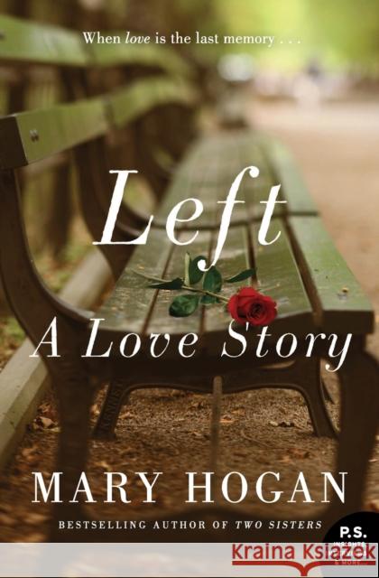 Left Hogan, Mary 9780062678379 William Morrow & Company - książka