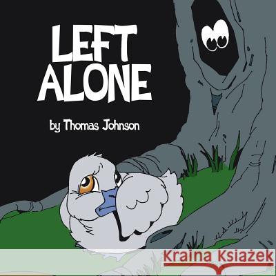 Left Alone Thomas Johnson 9781425921460 Authorhouse - książka