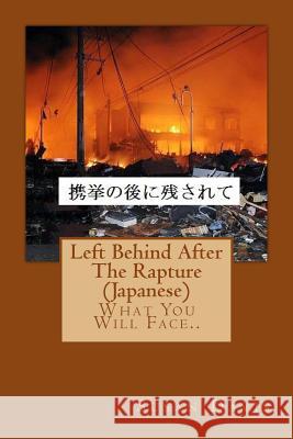 Left Behind After the Rapture (Japanese) Susan Davis 9781511572040 Createspace - książka