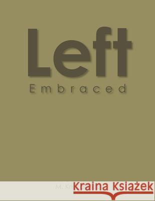 Left: Embraced M. Kris La Moz 9781524651695 Authorhouse - książka