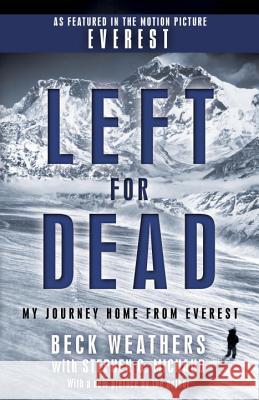 Left for Dead: My Journey Home from Everest Beck Weathers Stephen G. Michaud 9780440509172 Bantam - książka