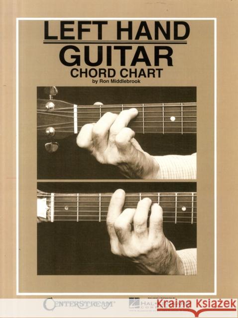 Left Hand Guitar Chord Chart Ron Middlebrook 9780898981346 Warner Bros. Publications Inc.,U.S. - książka