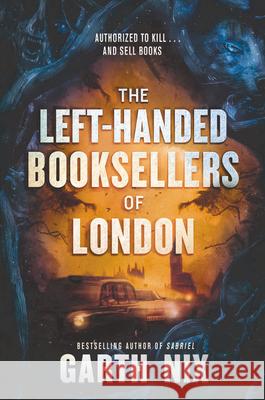 Left-Handed Booksellers of London Garth Nix 9780062683267 HarperCollins - książka