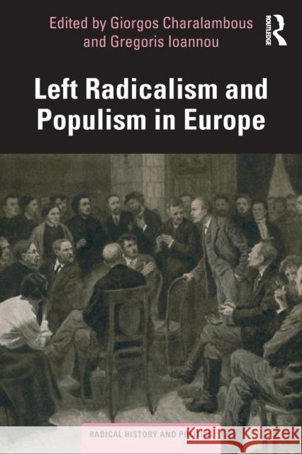 Left Radicalism and Populism in Europe Giorgos Charalambous Gregoris Ioannou 9780815354208 Routledge - książka