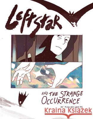 Leftstar and the Strange Occurrence Jean Fhilippe 9798886200317 Silver Sprocket - książka