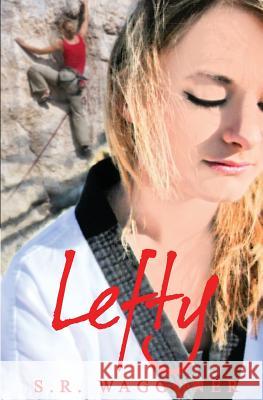 Lefty S. R. Waggoner 9781500767747 Createspace - książka
