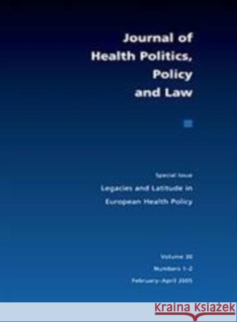 Legacies and Latitude in European Health Policy, 30 Wilsford, David 9780822366188 Duke University Press - książka