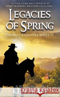 Legacies of Spring Ken Pratt 9781647346324 Ckn Christian Publishing - książka