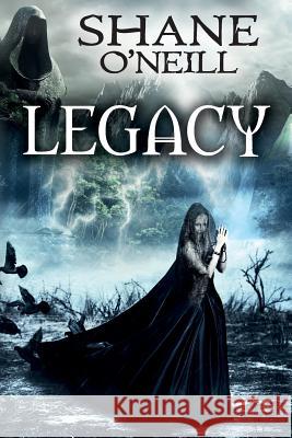 Legacy Shane O'Neill   9780993424724 Alternative Fiction - książka