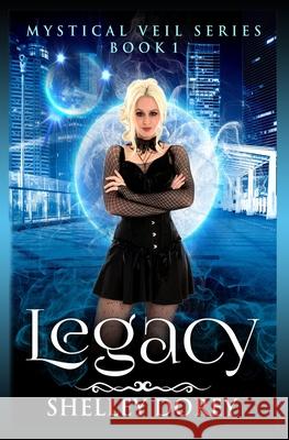 Legacy Shelley Dorey, Michelle Dorey 9781927984970 Monarch Moments - książka
