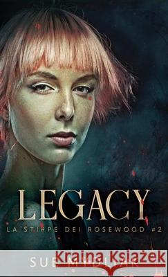 Legacy Sue Mydliak, Federica Caglioni 9784867509968 Next Chapter Circle - książka