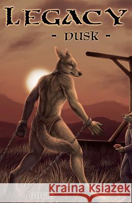 Legacy - Dusk Rukis 9781614503828 Furplanet Productions - książka