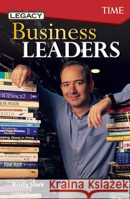 Legacy: Business Leaders Stark, Kristy 9781425850111 Teacher Created Materials - książka