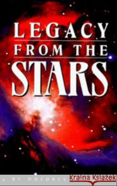 Legacy from the Stars Cannon, Dolores 9780963277695 Ozark Mountain Publishing - książka