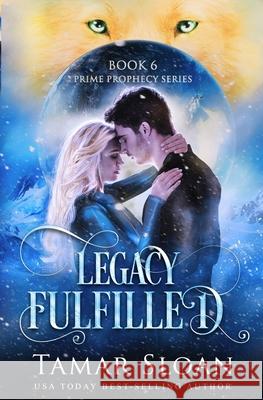 Legacy Fulfilled Tamar Sloan 9780648522010 Jess Connors Publishing - książka