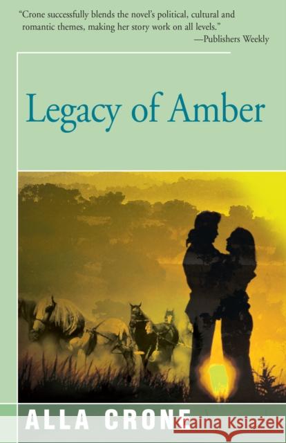 Legacy of Amber Alla Crone 9781504030298 Open Road Distribution - książka