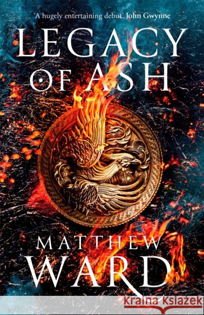 Legacy of Ash: Book One of the Legacy Trilogy Matthew Ward 9780356513362 Little, Brown - książka