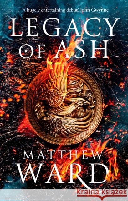 Legacy of Ash: Book One of the Legacy Trilogy Matthew Ward 9780356513379 Little, Brown Book Group - książka