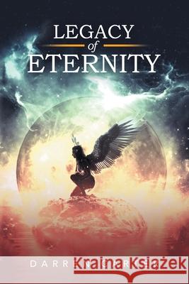 Legacy of Eternity Darren Carter 9781664114814 Xlibris UK - książka